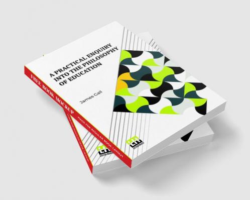 A Practical Enquiry Into The Philosophy Of Education