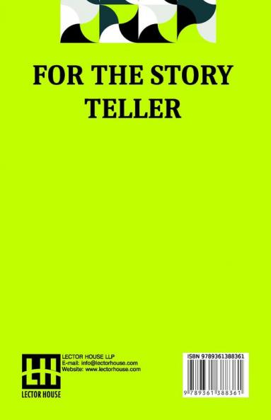 For The Story Teller
