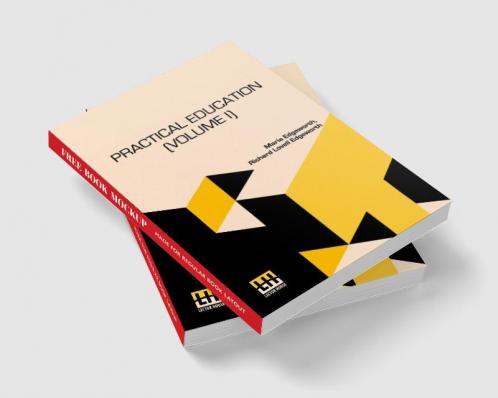Practical Education (Volume I)