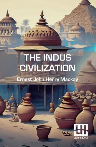 The Indus Civilization