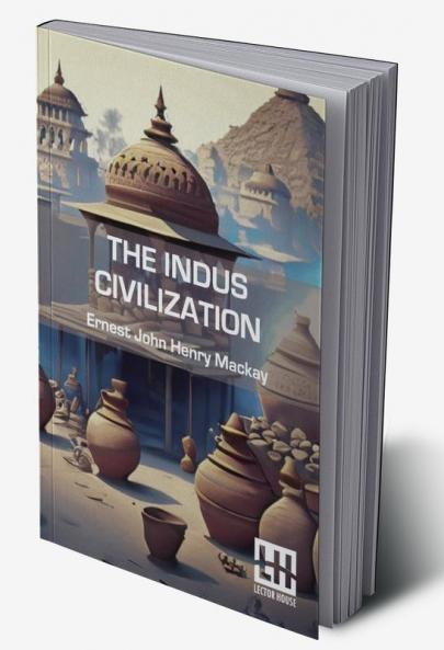 The Indus Civilization