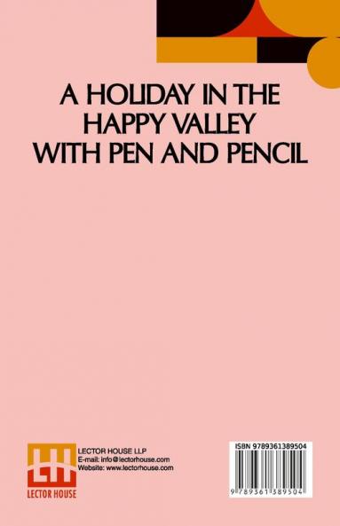A Holiday In The Happy Valley With Pen And Pencil