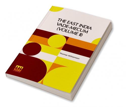 The East India Vade-Mecum (Volume II)