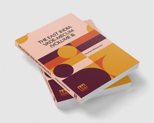 The East India Vade-Mecum (Volume II)