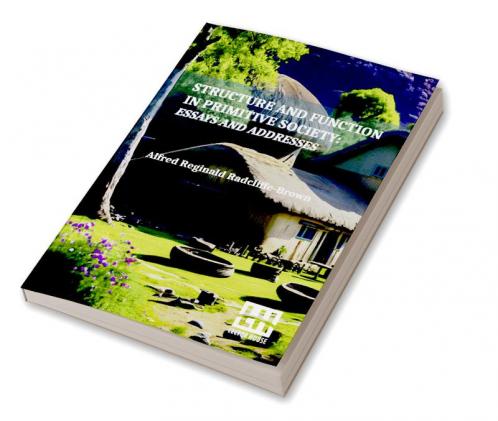 Structure And Function In Primitive Society