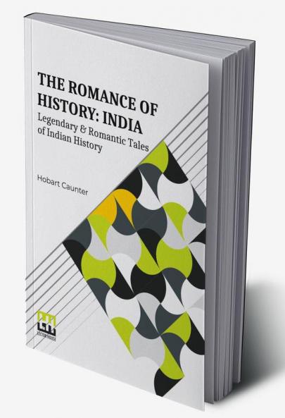 The Romance Of History