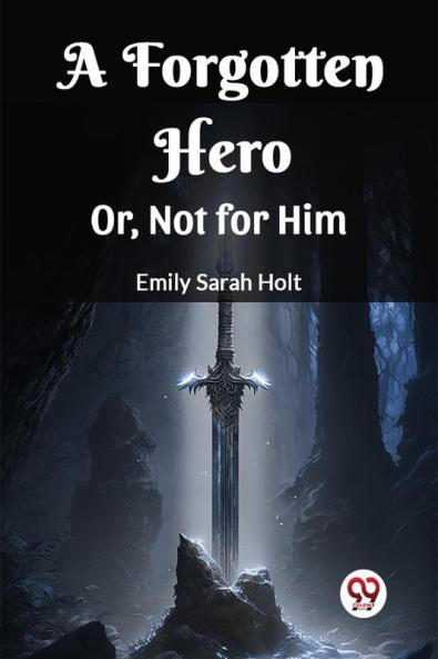 A Forgotten Hero Or Not for Him