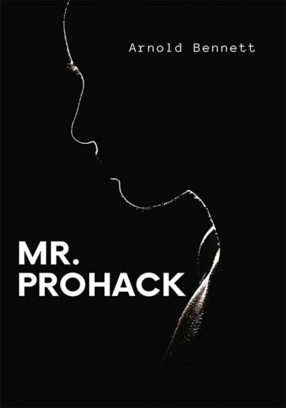 Mr. Prohack