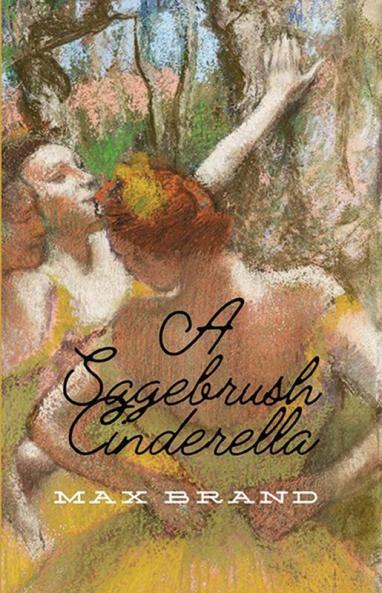 Sagebrush Cinderella
