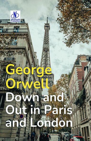 Down and Out in Paris and London