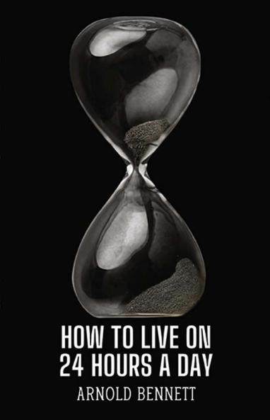 How to Live on 24 Hours a Day