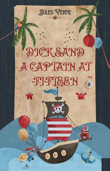 Dick Sand a Captain at Fifteen
