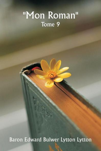 Mon roman  Tome 9