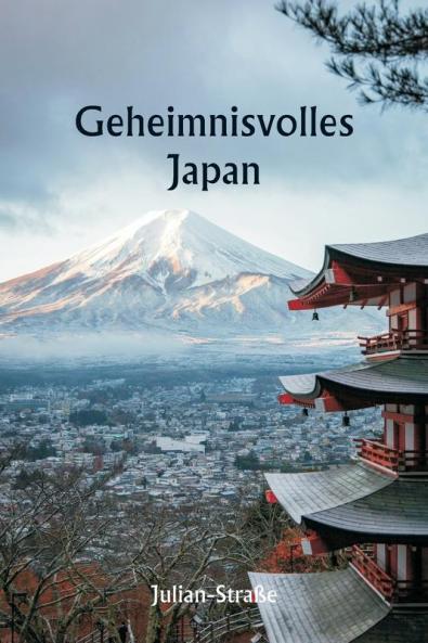 Geheimnisvolles Japan