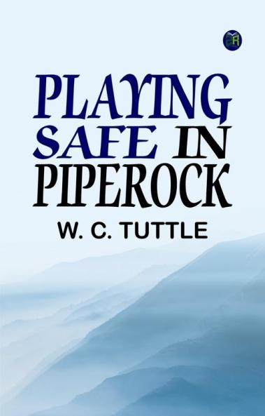 Playing Safe in Piperock