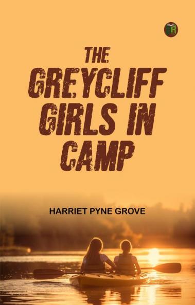 The Greycliff Girls in Camp