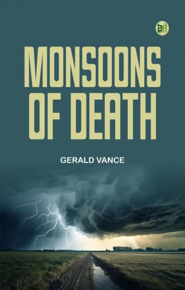 Monsoons of Death
