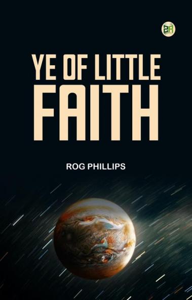 Ye of Little Faith