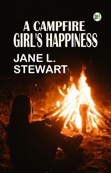 A Campfire Girl's Happiness