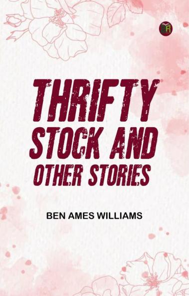 Thrifty Stock and Other Stories