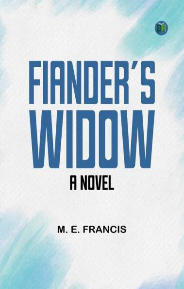 Fiander's Widow: A Novel