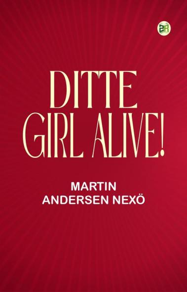 Ditte: Girl Alive!