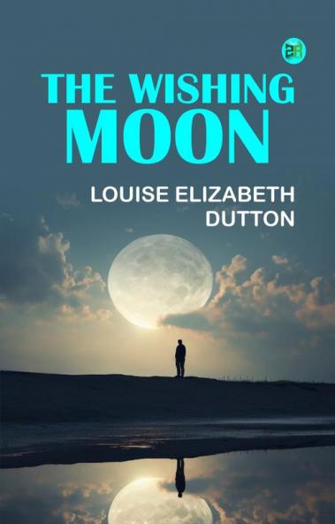 The Wishing Moon