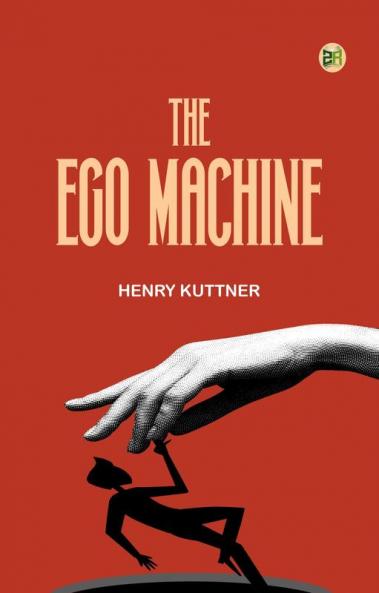 The Ego Machine
