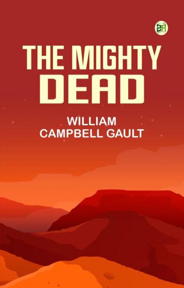 The Mighty Dead