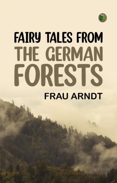 Fairy Tales from the German Forests