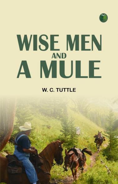 WISE MEN AND A MULE