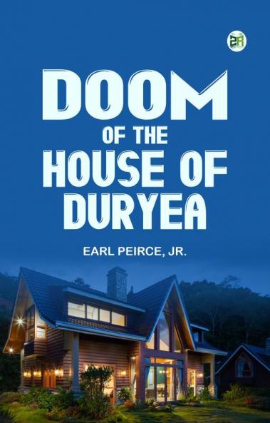 Doom of the House of Duryea