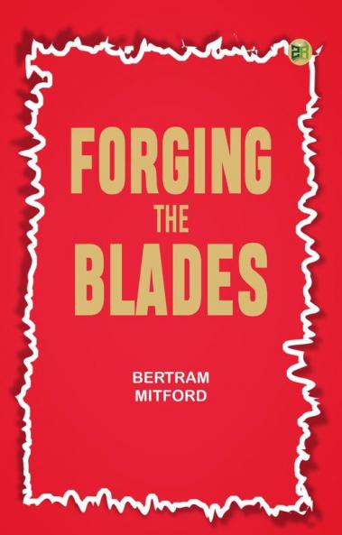 Forging the Blades
