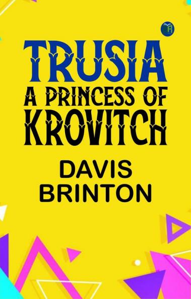 Trusia A Princess of Krovitch