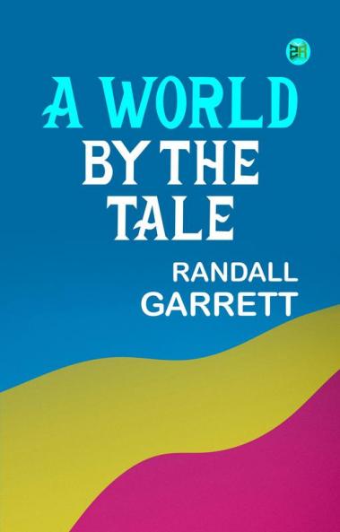 A World by the Tale