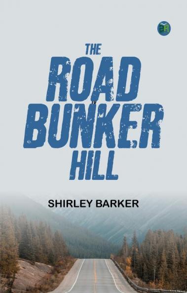 The Road to Bunker Hill