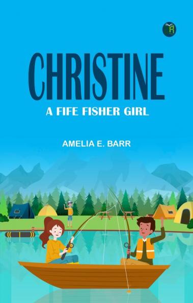 Christine: A Fife Fisher Girl