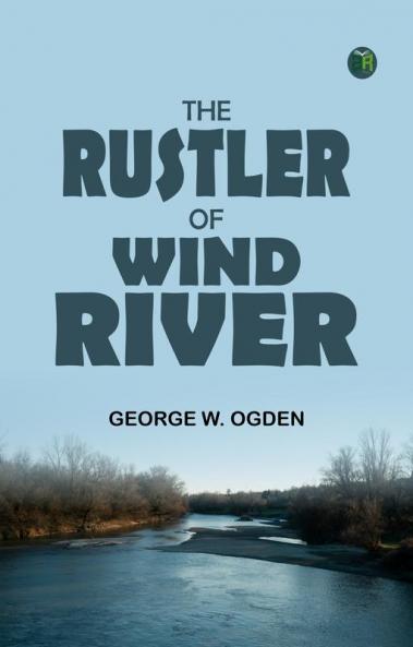 The Rustler of Wind River