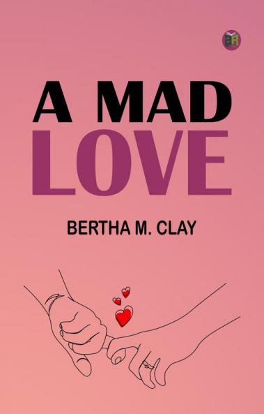 A Mad Love