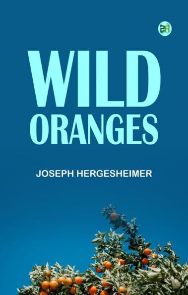 Wild Oranges