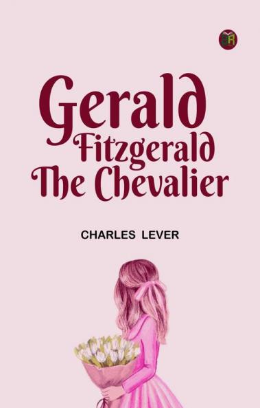 Gerald Fitzgerald the Chevalier