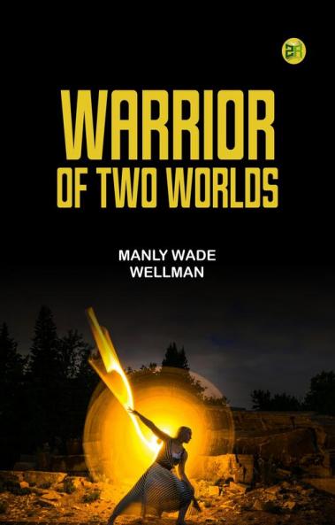 Warrior of Two Worlds