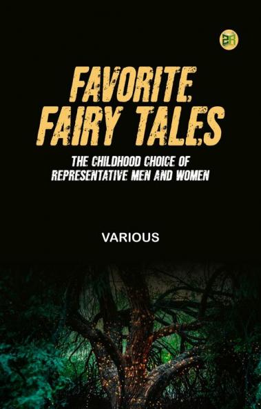 Favorite Fairy Tales: The Childhood Choice of Representative Men and Women