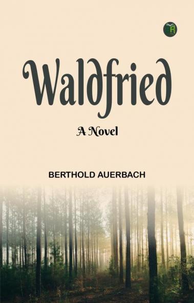 Waldfried: A Novel