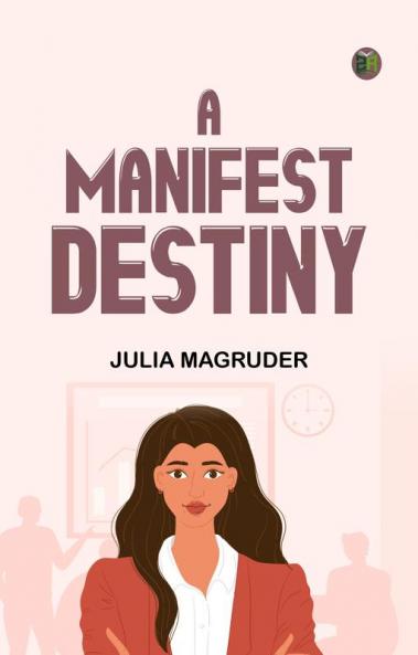 A Manifest Destiny