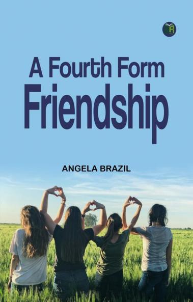 A Fourth Form Friendship