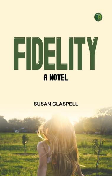 Fidelity: A Novel