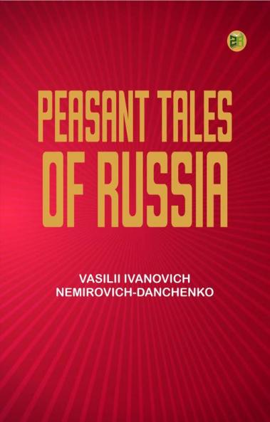 Peasant Tales of Russia