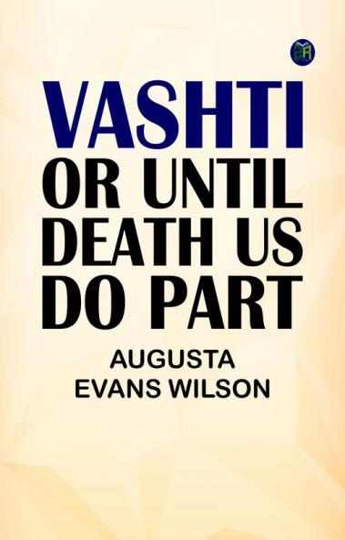 Vashti  Or Until Death Us Do Part