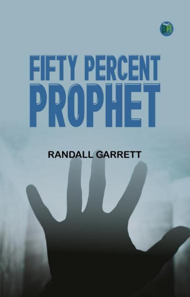 Fifty Per Cent Prophet